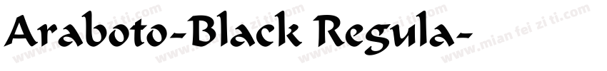 Araboto-Black Regula字体转换